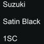 Preview: Suzuki, Satin Black, 1SC.